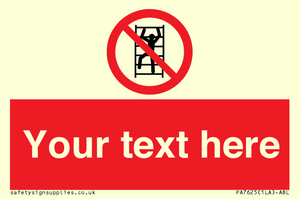 Custom prohibition No climbing